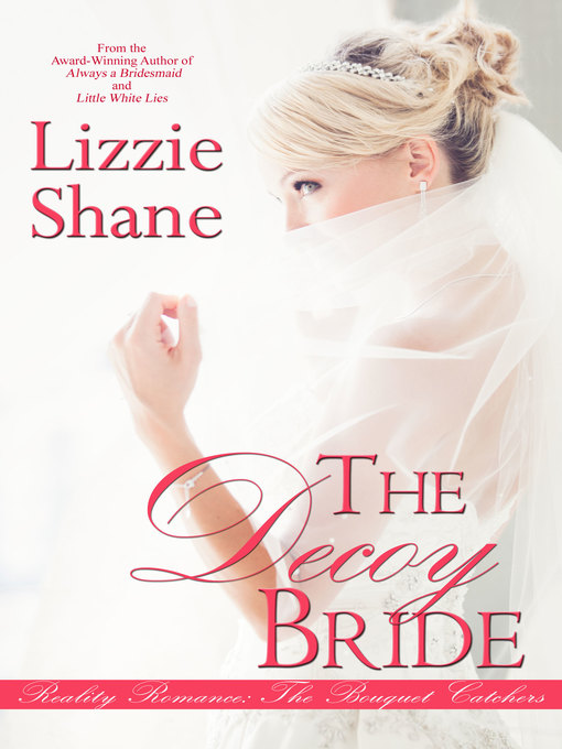 Title details for The Decoy Bride by Lizzie Shane - Available